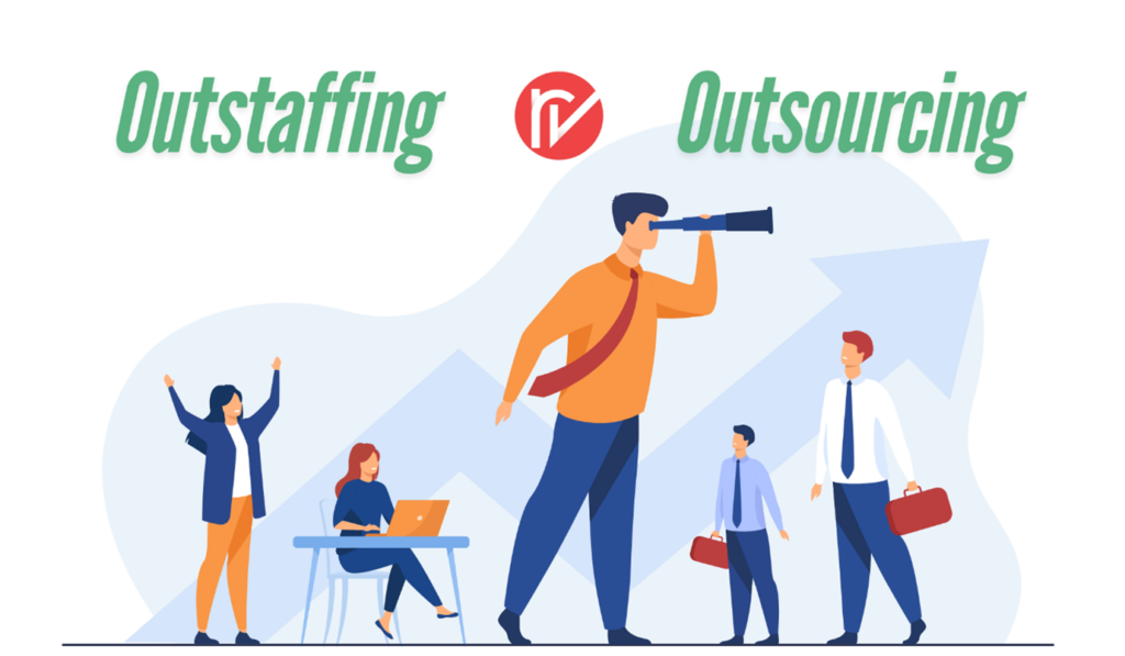 Outstaffing vs Outsourcing: which to choose?
